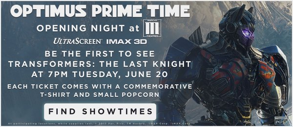 See It First   Optimus Prime Time June 20th IMAX 3D Showing Of Transformers The Last Knight  (6 of 6)